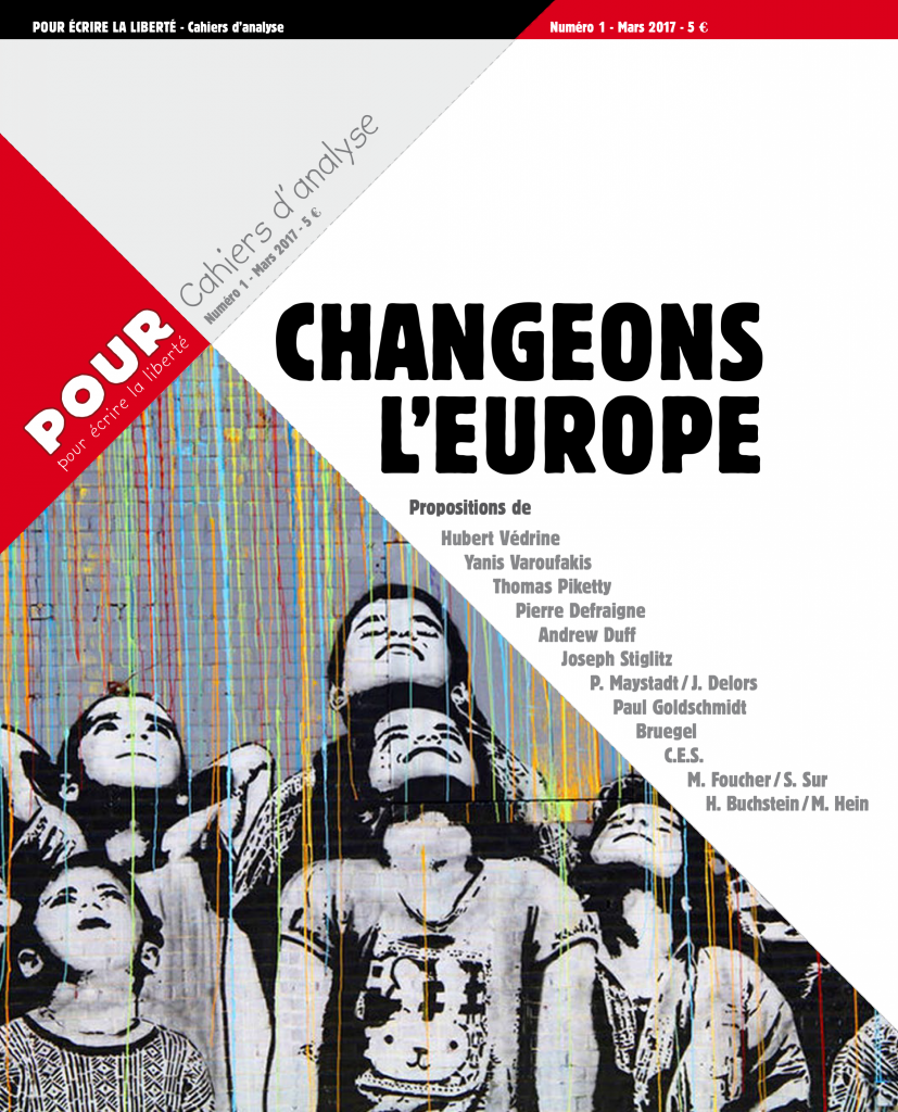 Cahier POUR N°1 - Changeons l'Europe - www.pour.press