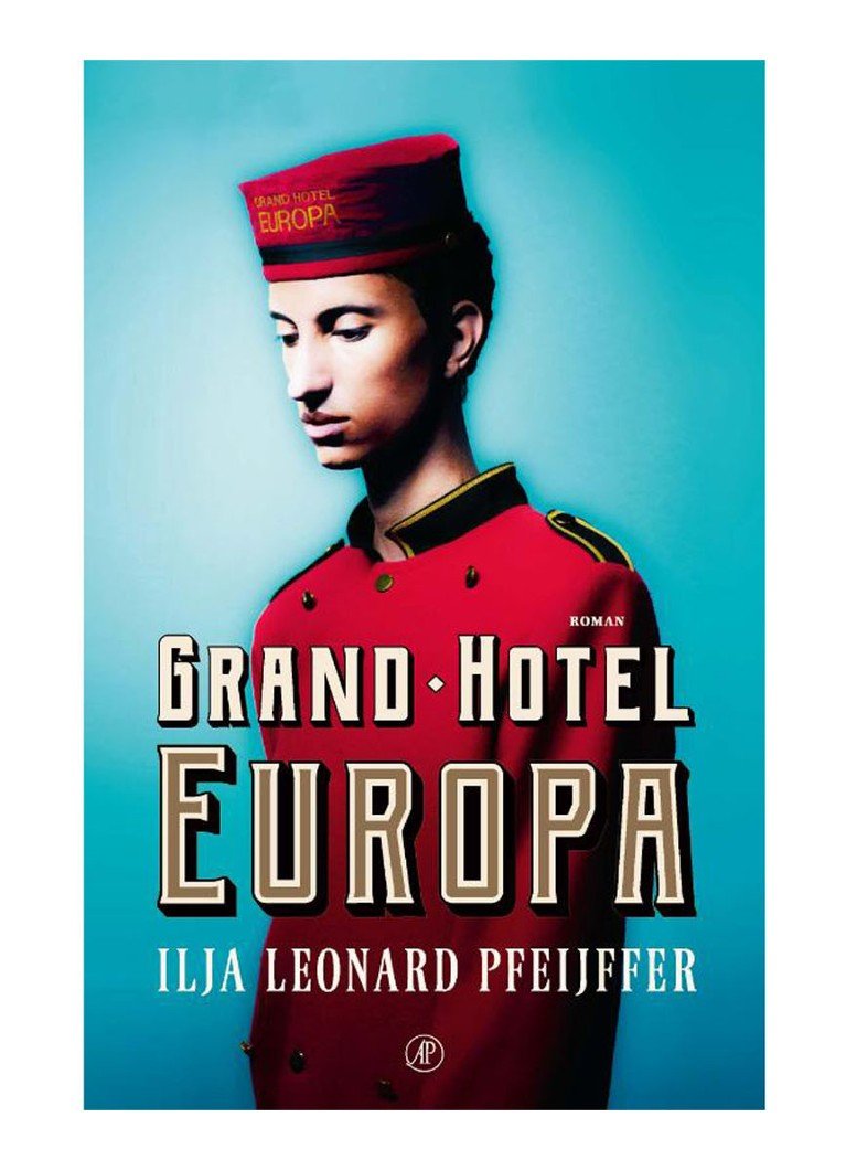 Grand hôtel Europa de Ilja Léonard Pfeijffer POUR.press