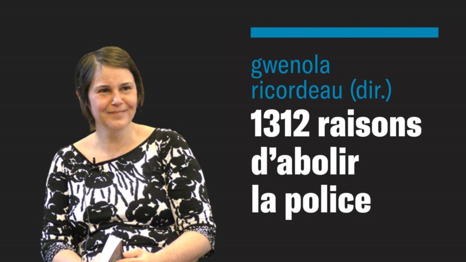 1312 raisons d'abolir la police