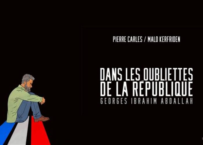 Dans les oubliettes de la République - Georges Ibrahim Abdallah