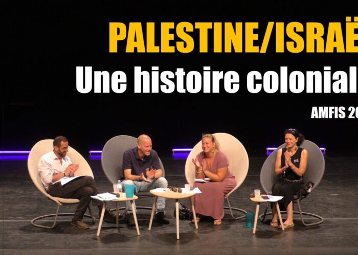 Palestine/Israël : une histoire coloniale - AMFIS 2024