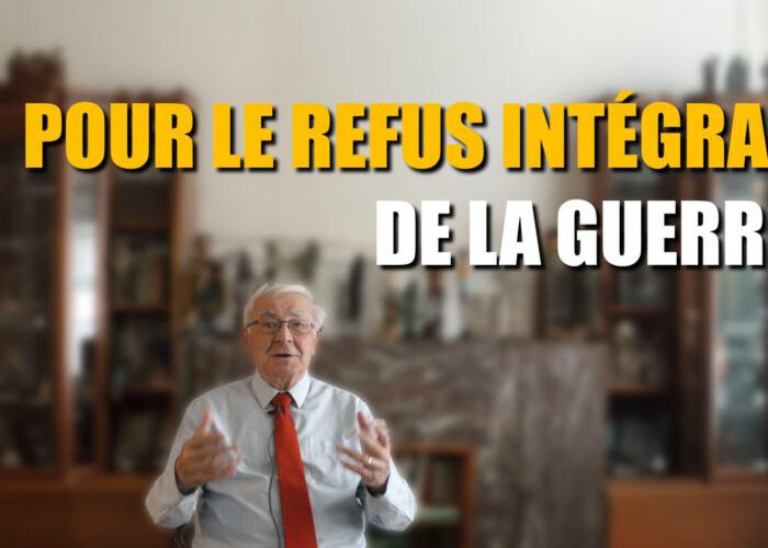 Pour le refus intégral de la guerre