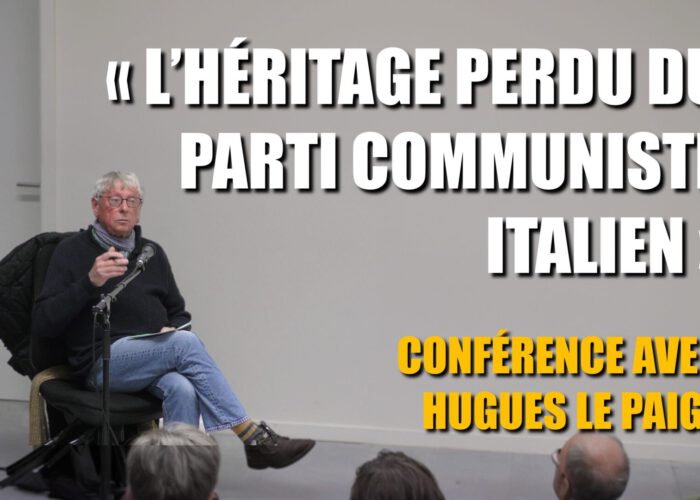 « L'héritage perdu du Parti communiste italien », avec Hugues Le Paige